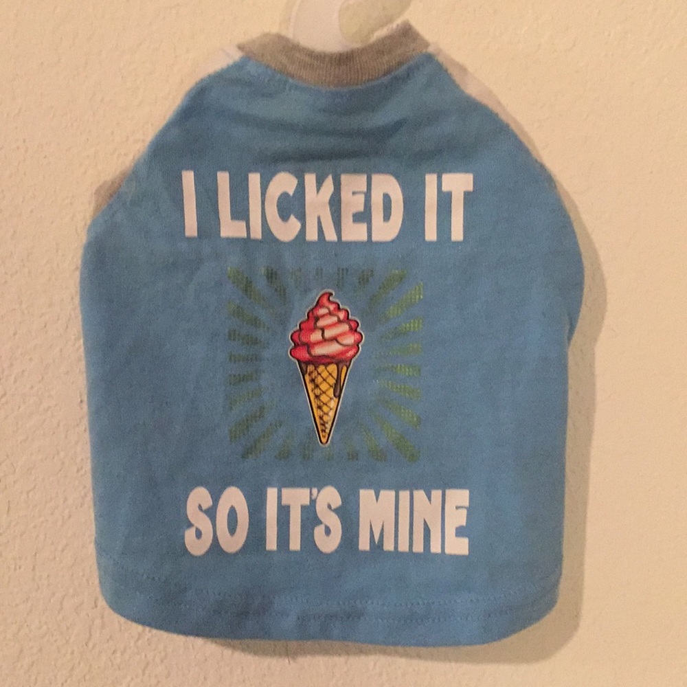 I LICKED IT 🍦 SO IT’S MINE DOG SHIRT 🐶